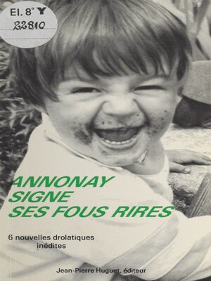 cover image of Annonay signe ses fous rires